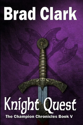Knight Quest - Clark, Brad