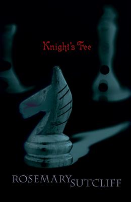 Knight's Fee - Sutcliff, Rosemary