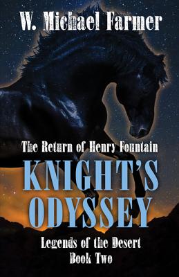Knights Odyssey - Farmer, W Michael
