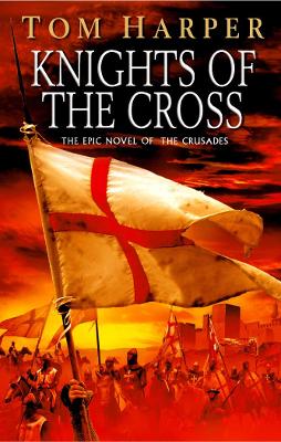 Knights of the Cross - Harper, Tom