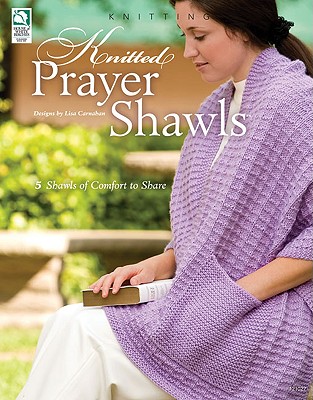 Knitted Prayer Shawls - Stauffer, Jeanne (Editor), and Schmidt, Diane (Editor)