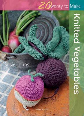 Knitted Vegetables - Johns, Susie