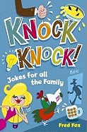 Knock Knock: Jokes for All the Family