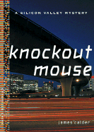 Knockout Mouse - Calder, James