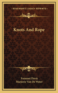 Knots and Rope