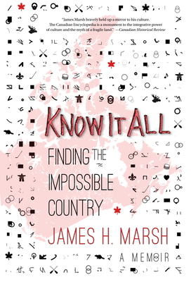 Know It All: Finding the Impossible Country - Marsh, James H