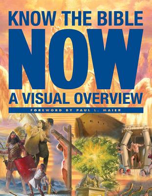 Know the Bible Now - Engelbrecht, Edward, Reverend, and Concordia Publishing House