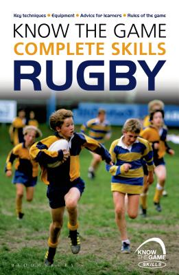 Know the Game: Complete skills: Rugby - Jones, Simon