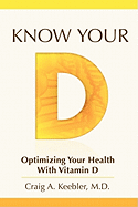 Know Your D: Optimizing Your Health with Vitamin D
