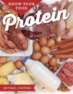 Know Your Food: Protein
