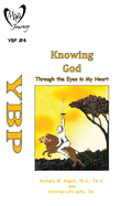Knowing God: Through the Eyes in My Heart