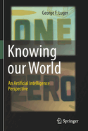 Knowing Our World: An Artificial Intelligence Perspective