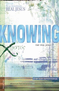 Knowing the Real Jesus: A 30-Day Devotional