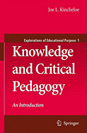 Knowledge and Critical Pedagogy: An Introduction