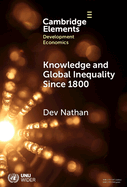 Knowledge and Global Inequality Since 1800