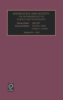 Knowledge and Society: The Anthropology of Science and Technology - Rip, Arie (Editor), and Hess, David J, and Layne, Linda L