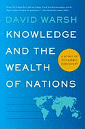 Knowledge and the Wealth of Nations: A Story of Economic Discovery