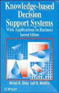 Knowledge-Based Decision Support Systems with Applications in Business