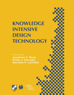 Knowledge Intensive Design Technology: Ifip Tc5 / Wg5.2 Fifth Workshop on Knowledge Intensive CAD July 23-25, 2002, St. Julians, Malta