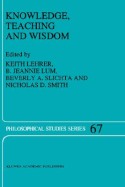 Knowledge, Teaching and Wisdom