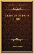 Known to the Police (1908)