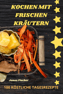 Kochen Mit Frischen Kr?utern