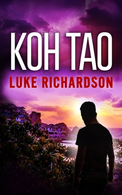 Koh Tao - Richardson, Luke