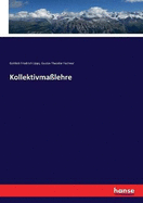 Kollektivma?lehre