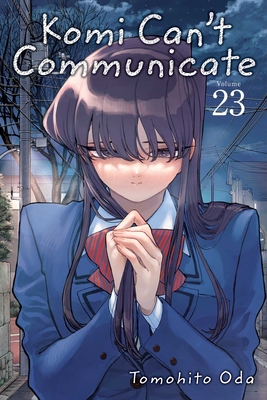 Komi Can't Communicate, Vol. 23 - Oda, Tomohito