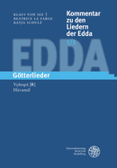 Kommentar Zu Den Liedern Der Edda / Band 1/I+ii: Gotterlieder