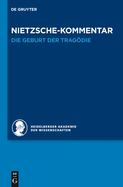 Kommentar Zu Nietzsches "Die Geburt Der Tragodie"