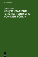 Kommentar Zur Crone Heinrichs Von Dem Turlin