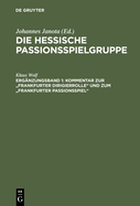 Kommentar zur "Frankfurter Dirigierrolle" und zum "Frankfurter Passionsspiel"