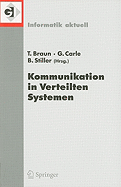 Kommunikation in Verteilten Systemen (Kivs) 2007: 15. Fachtagung Kommunikation in Verteilten Systemen (Kivs 2007) Bern, Schweiz, 26. Februar - 2. Mrz 2007