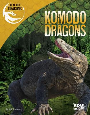Komodo Dragons - Sherman, Jill