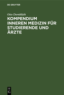 Kompendium inneren Medizin f?r Studierende und ?rzte