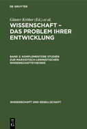 Komplementre Studien Zur Marxistisch-Leninistischen Wissenschaftstheorie