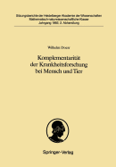 Komplementaritt Der Krankheitsforschung Bei Mensch Und Tier: Was Die Pathologie Des Menschen Der Lehre Von Den Krankheiten Der Tiere Zu Danken Hat