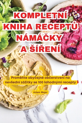 Kompletn Kniha ReceptU NmCky a SRen - Adam Majer