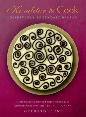 Konditor & Cook: Deservedly Legendary Baking - Jenne, Gerhard