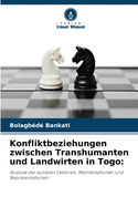 Konfliktbeziehungen zwischen Transhumanten und Landwirten in Togo