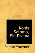Konig Salomo, Ein Drama