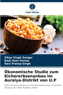 ?konomische Studie zum Kichererbsenanbau im Auraiya-Distrikt von U.P