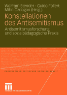 Konstellationen Des Antisemitismus: Antisemitismusforschung Und Sozialpadagogische Praxis