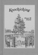 Koochiching: Pioneering Along the Rainy River Frontier