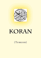 Koran: (Turkish)