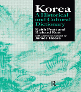 Korea: A Historical and Cultural Dictionary
