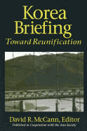 Korea Briefing: Toward Reunification