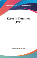Korea In Transition (1909)