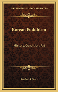 Korean Buddhism: History, Condition, Art: Three Lectures (1918)